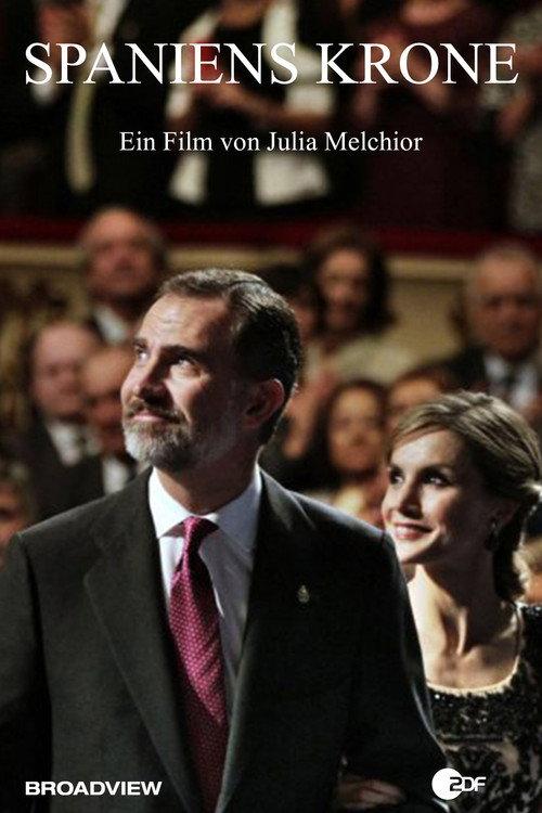 ZDF History: Spaniens Krone 2018 official movie poster