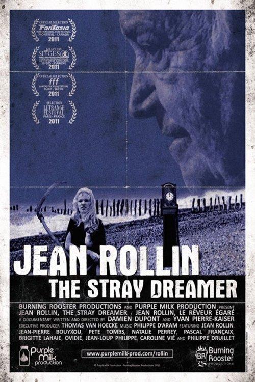 Jean Rollin: The Stray Dreamer 2011 official movie poster