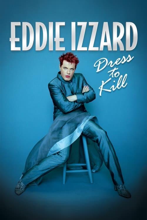 Eddie Izzard: Dress to Kill 1999 official movie poster