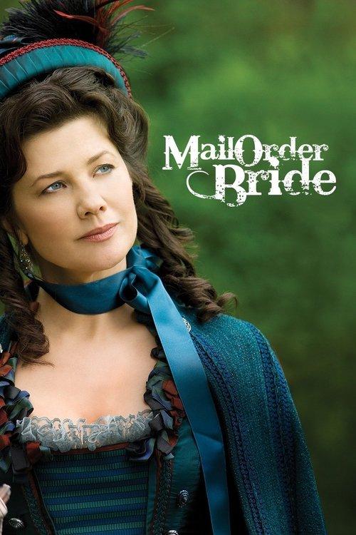 Mail Order Bride 2008 official movie poster