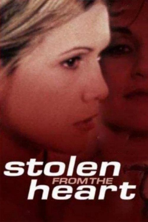 Stolen from the Heart 2000 official movie poster