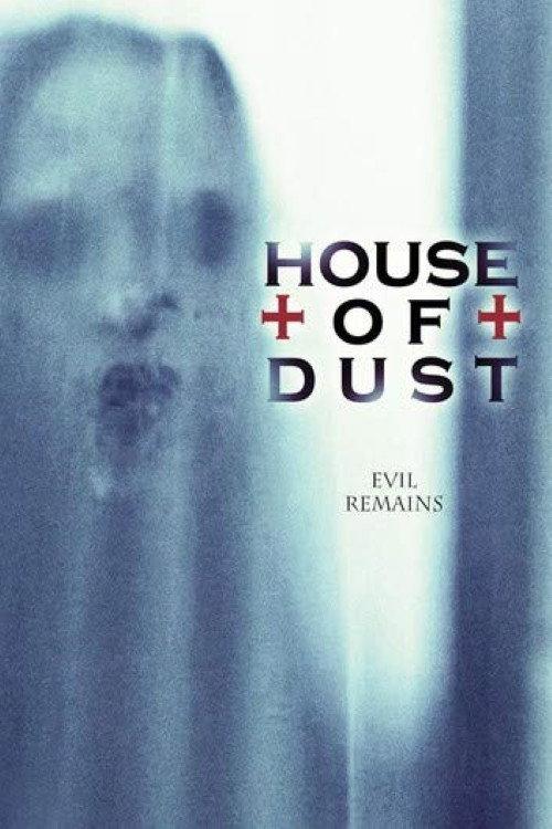 House of Dust 2013 official movie poster