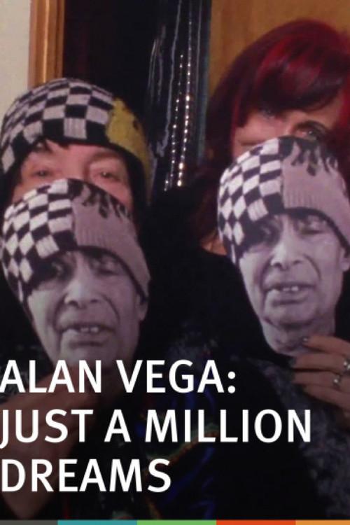 Alan Vega: Just a Million Dreams 2014 official movie poster