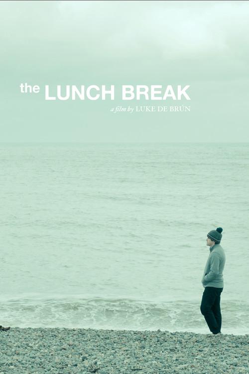 The Lunch Break official movie poster