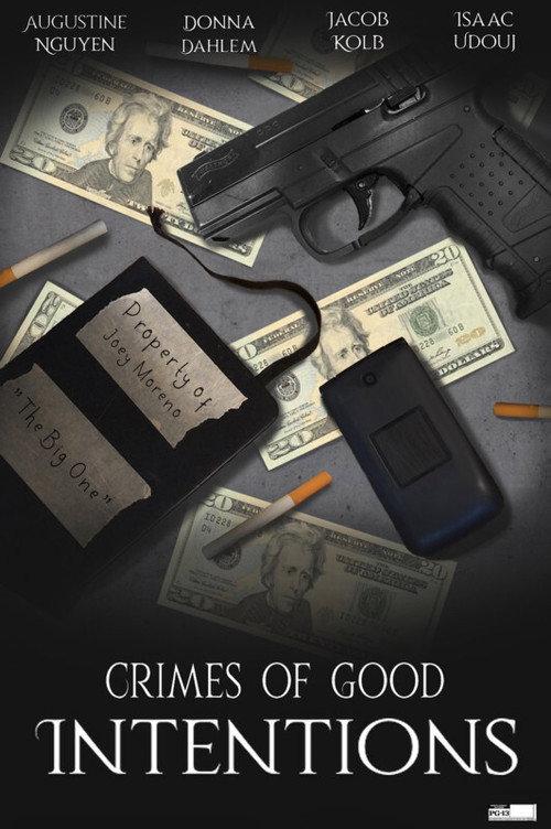 Crimes of Good Intentions 2021 official movie poster