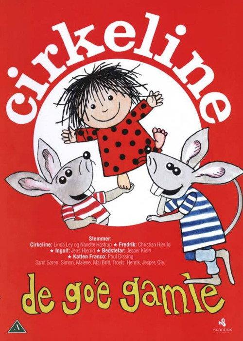 Cirkeline - De Go'e Gamle 2008 official movie poster