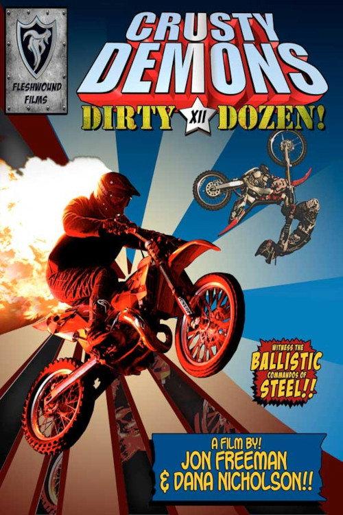 Crusty Demons of Dirt 12: The Dirty Dozen 2006 official movie poster