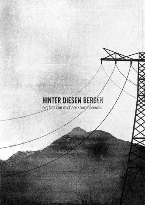 Hinter Diesen Bergen 2010 official movie poster