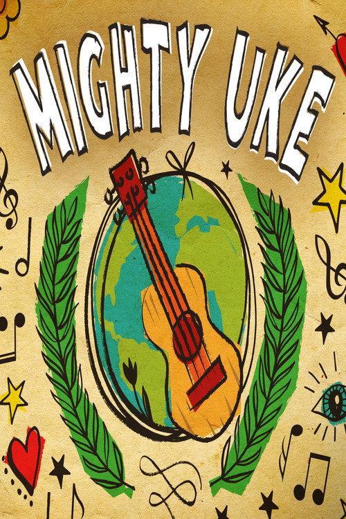 Mighty Uke 2011 official movie poster