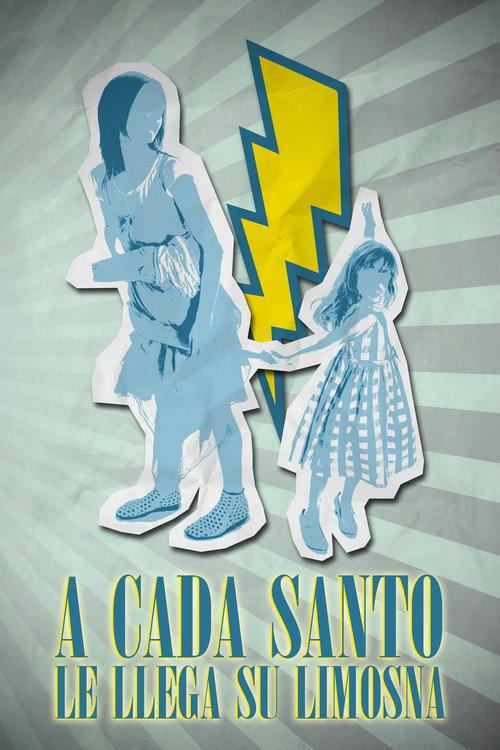 A cada santo le llega su limosna 2012 official movie poster