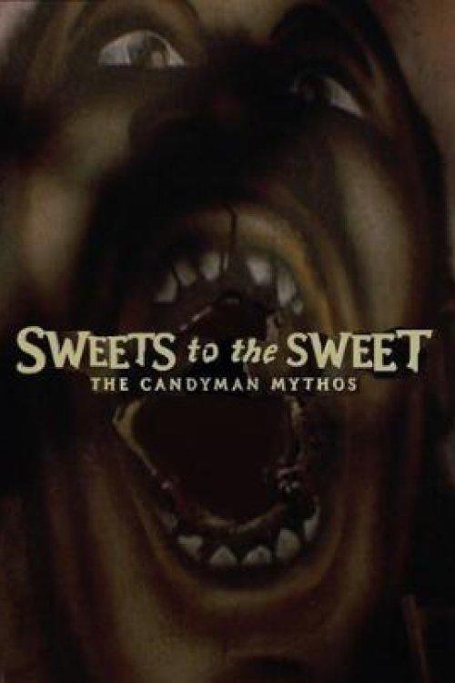 Sweets to the Sweet: The 'Candyman' Mythos 2004 official movie poster