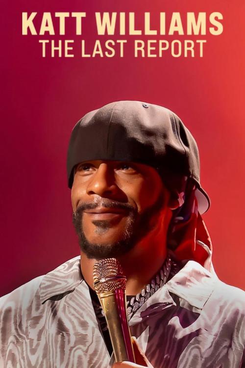 Katt Williams: The Last Report 2026 official movie poster