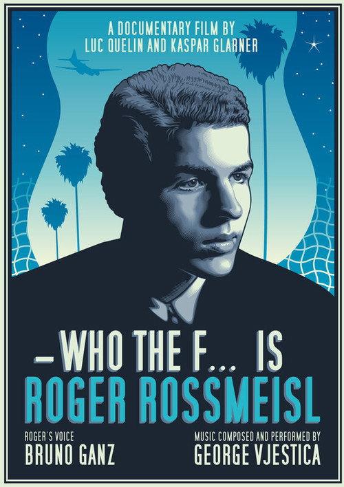 Who the F... is Roger Rossmeisl 2020 official movie poster