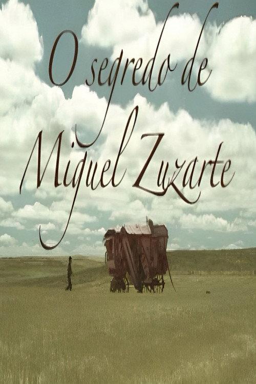 O Segredo de Miguel Zuzarte 2010 official movie poster