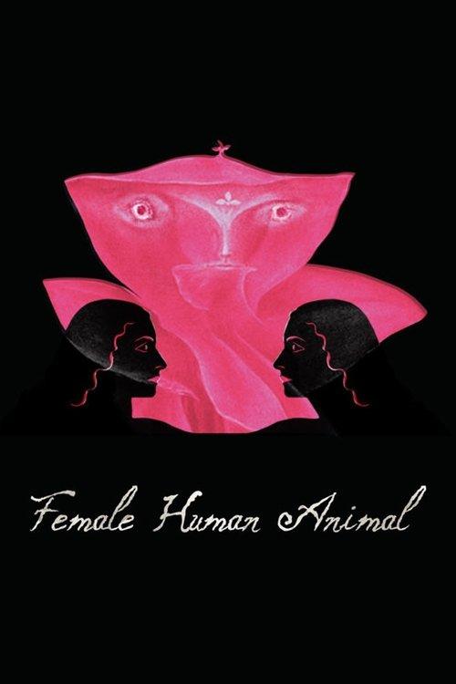 Female Human Animal 2018 official movie poster