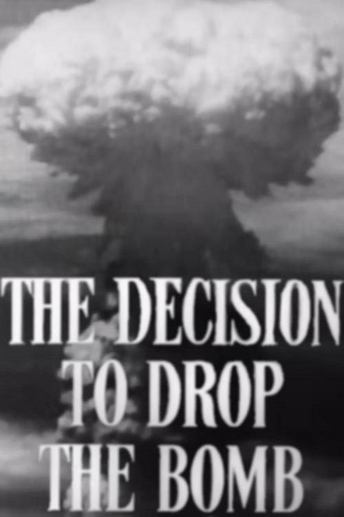 The Decision to Drop the Bomb 1965 official movie poster