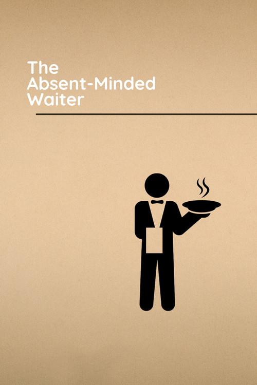 The Absent-Minded Waiter 1977 official movie poster