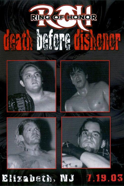 ROH: Death Before Dishonor 2003 official movie poster