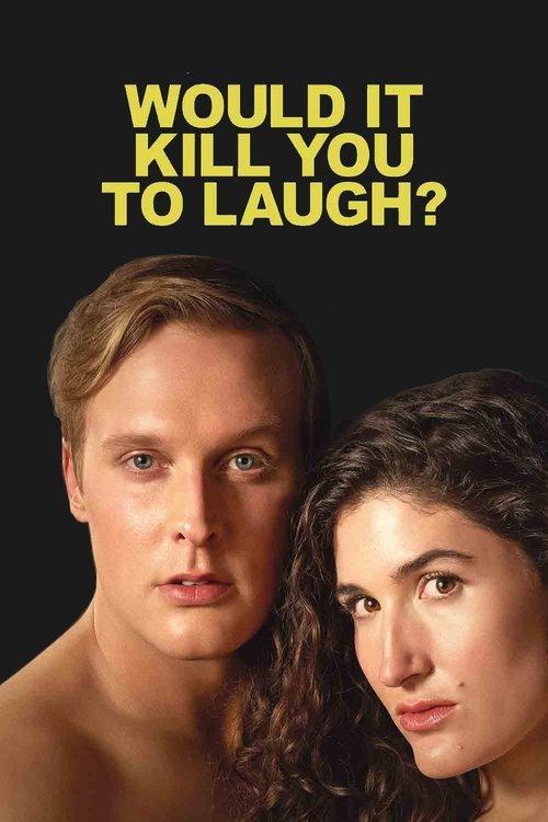 Would It Kill You to Laugh? Starring Kate Berlant + John Early 2022 official movie poster