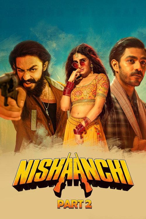 Nishaanchi 2 2025 official movie poster