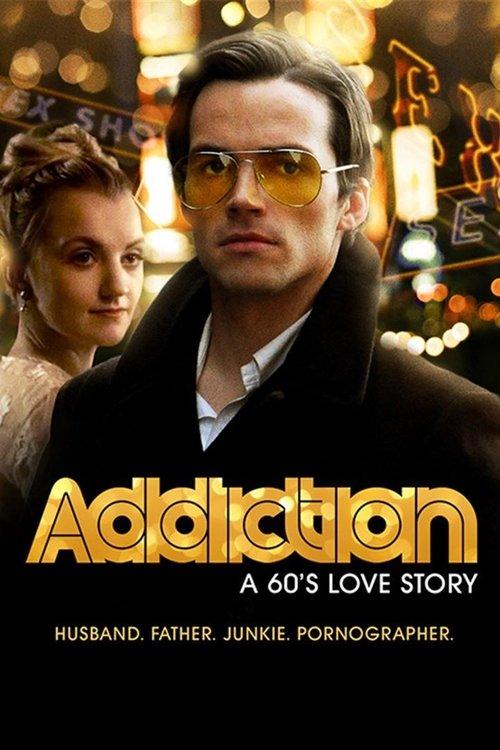 Addiction: A 60's Love Story 2015 official movie poster