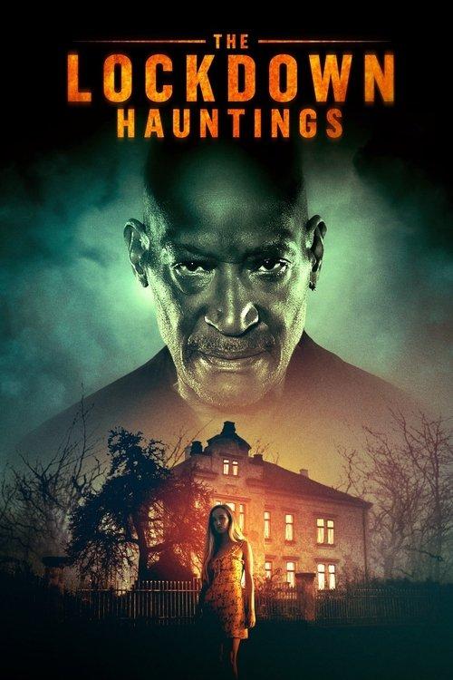 The Lockdown Hauntings 2022 official movie poster
