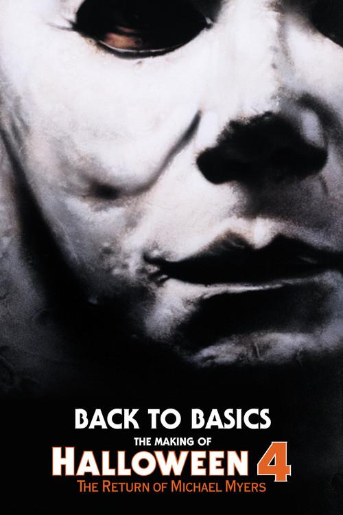 Back to Basics: The Making of Halloween 4 2013 official movie poster