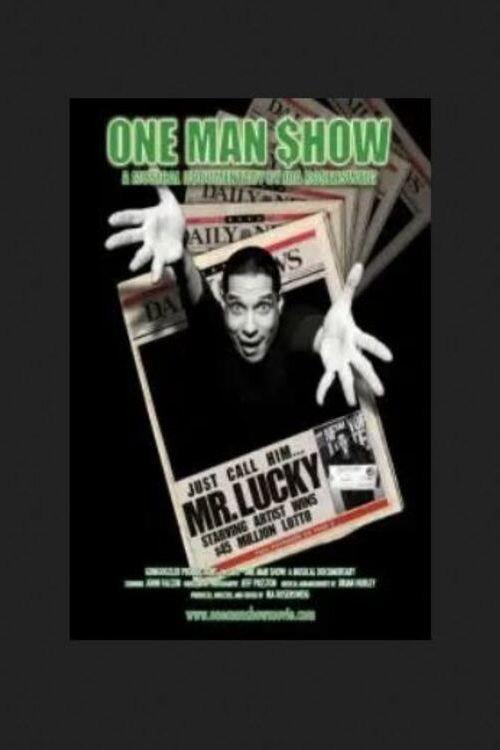 One Man Show: A Musical Documentary 2004 official movie poster