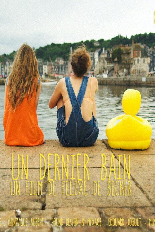 Un dernier bain 2015 official movie poster
