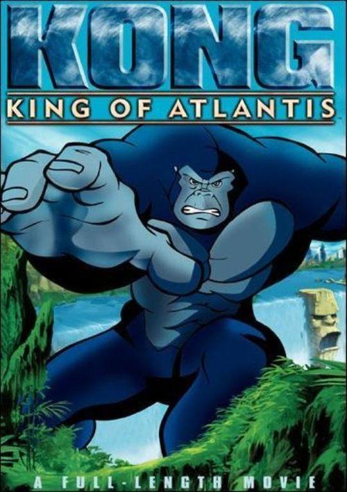 Kong: King of Atlantis 2005 official movie poster
