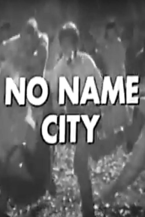No Name City 1969 official movie poster