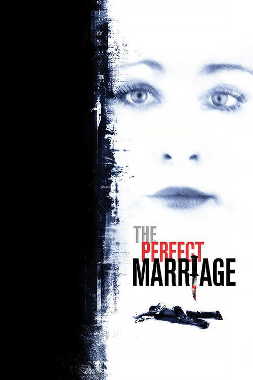 The Perfect Marriage 2006 official movie poster