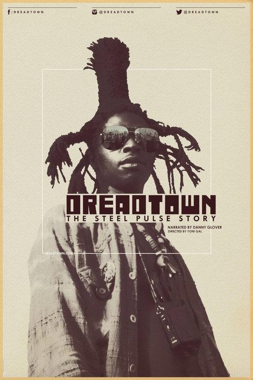 Dreadtown: The Steel Pulse Story official movie poster