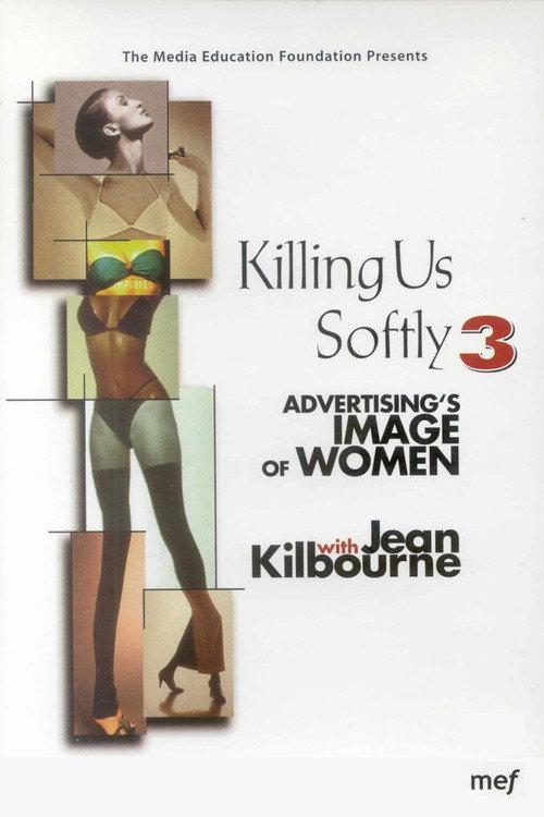Killing Us Softly 3: Advertising's Image of Women 2000 official movie poster