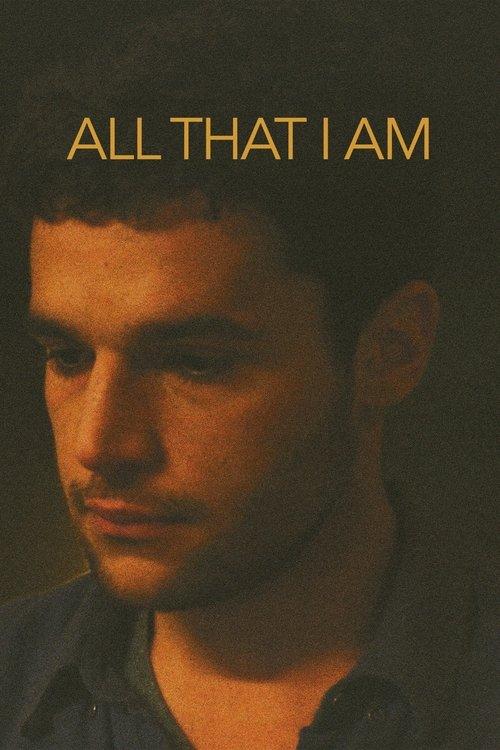 All That I Am 2013 official movie poster