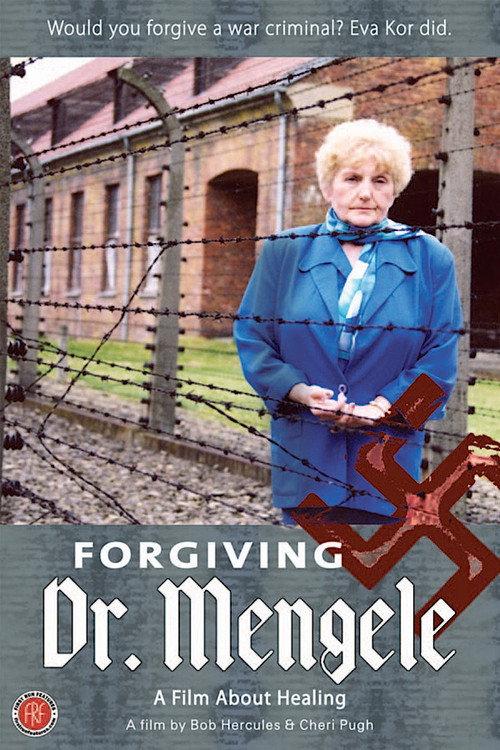 Forgiving Dr. Mengele 2006 official movie poster