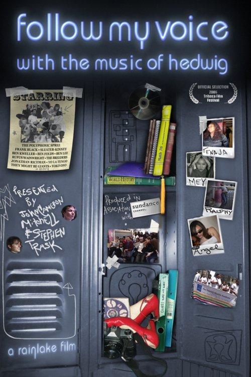 Follow My Voice: With the Music of Hedwig 2006 official movie poster