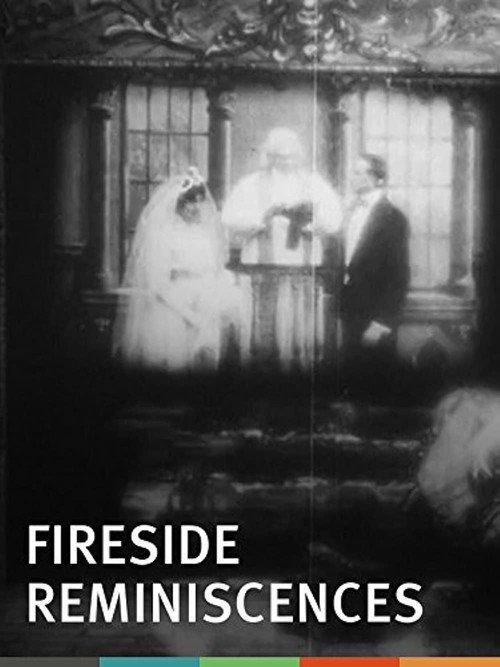 Fireside Reminiscences 1908 official movie poster