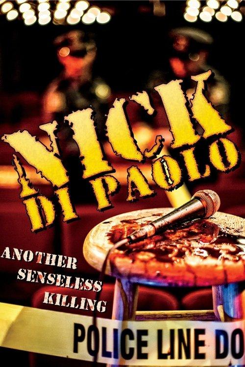 Nick Di Paolo: Another Senseless Killing 2015 official movie poster