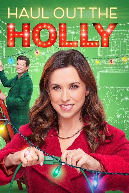 Haul Out the Holly 2022 official movie poster
