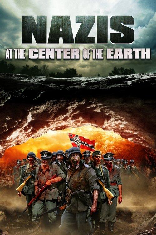 Nazis at the Center of the Earth 2012 official movie poster