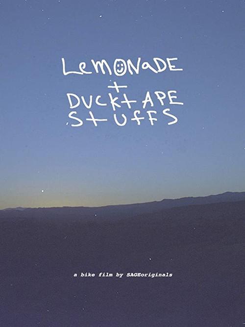 Lemonade + Ducktape Stuffs 2015 official movie poster