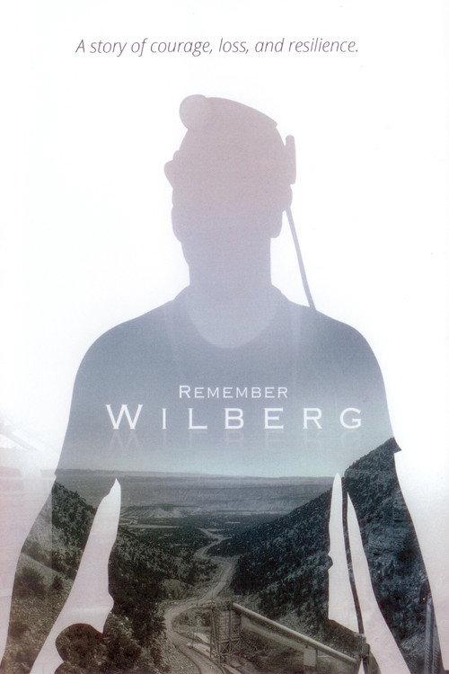 Remember Wilberg 2017 official movie poster