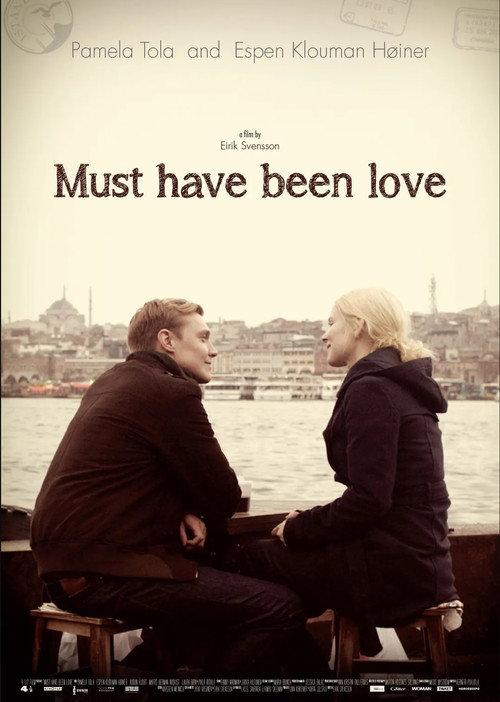 Must Have Been Love 2012 official movie poster