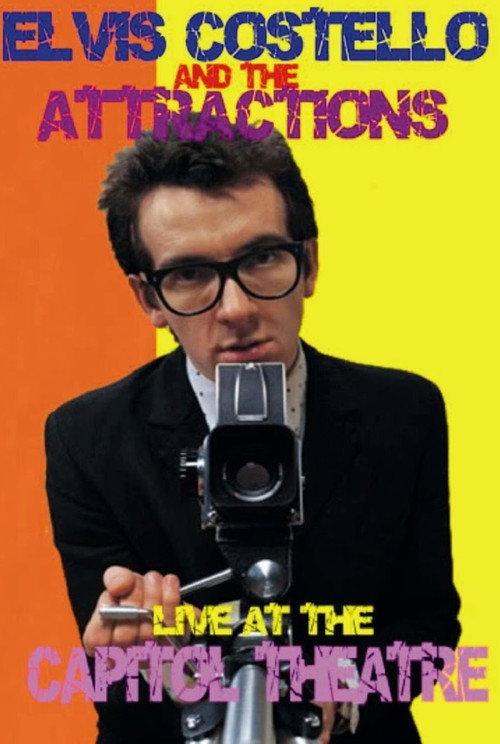 Elvis Costello and The Attractions: Live at The Capitol Theatre 1978 official movie poster