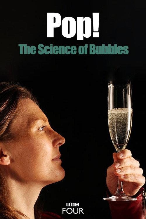 Pop! The Science of Bubbles 2013 official movie poster