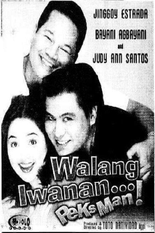 Walang Iwanan... Peksman! 2002 official movie poster