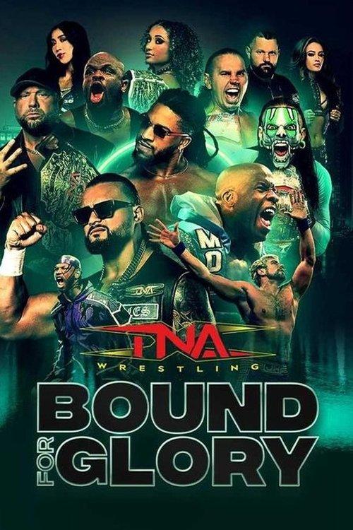 TNA Bound for Glory 2025 2025 official movie poster