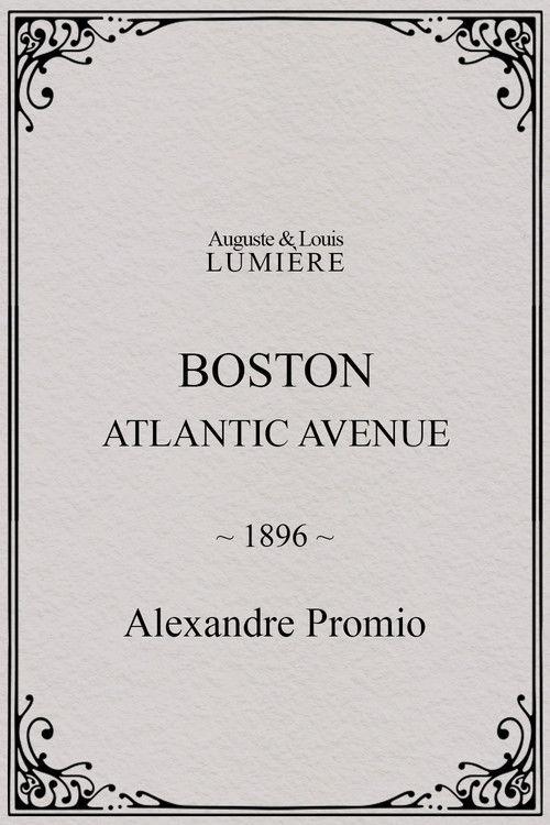 Boston, Atlantic avenue 1896 official movie poster