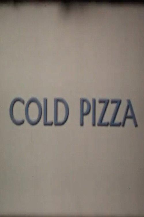 Cold Pizza 1972 official movie poster